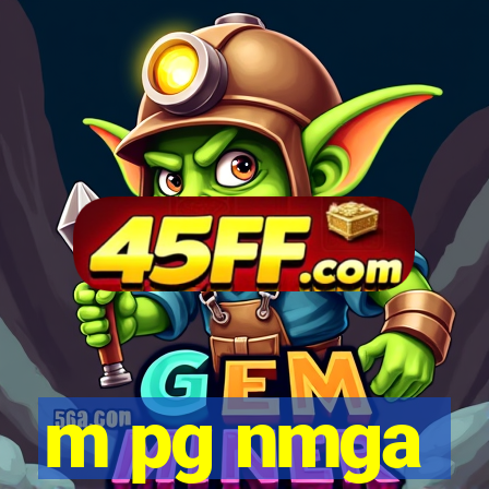 m pg nmga